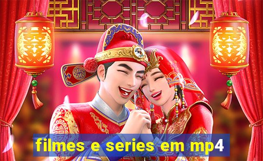 filmes e series em mp4